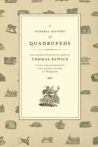 A General History of Quadrupeds: The Figures Engraved On Wood [Repost]