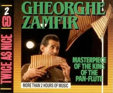 Gheorghe Zamfir - Masterpiece Of The King Of The Pan-Flute (1988)