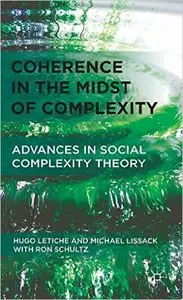 Coherence in the Midst of Complexity: Advances in Social Complexity