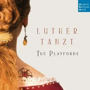 The Playfords - Luther Tanzt (2016)