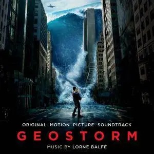 Lorne Balfe - Geostorm (Original Motion Picture Soundtrack) (2017)