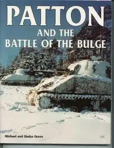 Patton and the Battle of the Bulge 