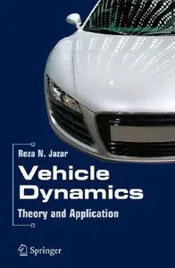 Reza N. Jazar, Vehicle Dynamics: Theory and Application (Repost) 