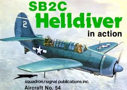 Squadron/Signal Publications 1054: SB2C Helldiver in action - Aircraft No. 54