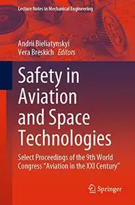 Safety in Aviation and Space Technologies