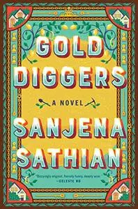 Gold Diggers: A Novel