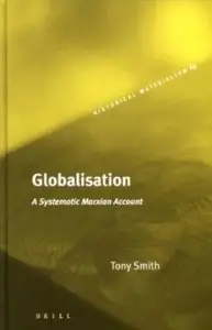 Globalisation: A Systematic Marxian Account