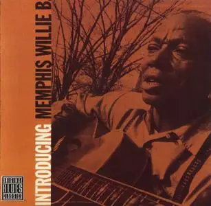 Memphis Willie B. - Introducing Memphis Willie B. (1961) {Prestige Bluesville OBCCD-573-2 rel 1994}