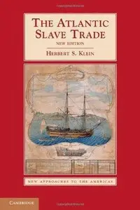 The Atlantic Slave Trade (2nd edition)