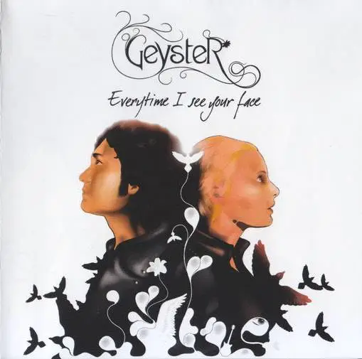 Geyster - Everytime I See Your Face (2006)
