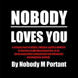 Nobody Loves You [Audiobook]