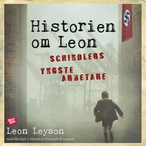 «Historien om Leon - Schindlers yngste arbetare» by Leon Leyson