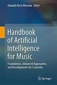 Handbook of Artificial Intelligence for Music