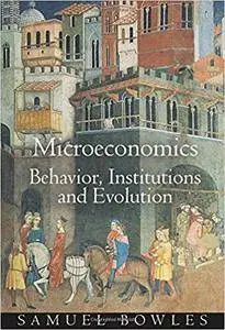 Microeconomics: Behavior, Institutions, and Evolution (Repost)