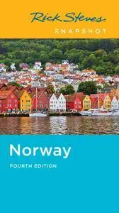 Rick Steves Snapshot Norway, 4th Edition