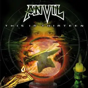 Anvil - This Is Thirteen (2007) [2009 Deluxe Edition]