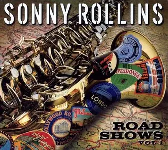 Sonny Rollins - Road Shows vol.1 (2008)