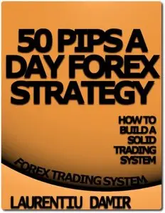 50 Pips A Day Forex Strategy (repost)