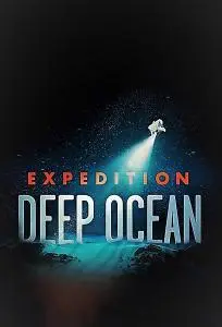 Discovery Plus - Expedition: Deep Ocean Series 1 (2021)