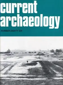 Current Archaeology - Issue 86