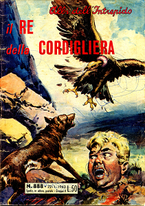Albi Dell'Intrepido - Volume 888 - Il Re Della Cordigliera