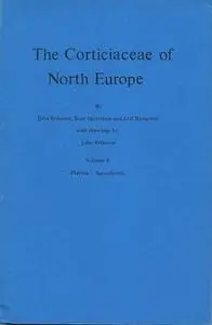 The Corticiaceae of North Europe - Phlebia - Sarcodontia, Vol. 6