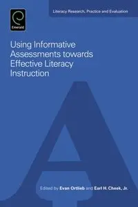 Using Informative Assessments Towards Effective Literacy Instruction (repost)