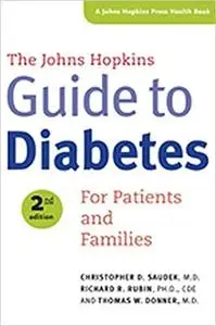 The Johns Hopkins Guide to Diabetes: For Patients and Families