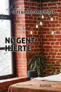 «Nøgent hjerte» by Lars Bjerregaard Jessen