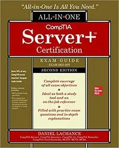 CompTIA Server+ Certification All-in-One Exam Guide, Second Edition (Exam SK0-005)