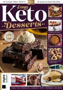 Easy Keto Desserts - 4th Edition - August 2023