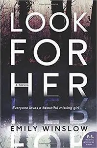 Look for Her: A Novel