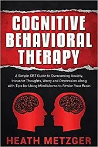 Cognitive Behavioral Therapy