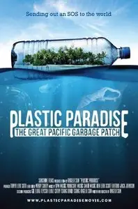 Pivot - Plastic Paradise: The Great Pacific Garbage Patch (2013)