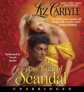 «One Touch of Scandal» by Liz Carlyle