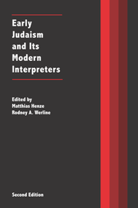 Early Judaism and Its Modern Interpreters, Second Edition