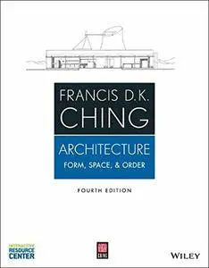 Architecture: Form, Space, and Order, 4th Edition