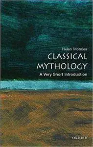 Classical Mythology: A Very Short Introduction (Repost)