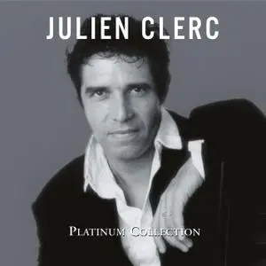 Julien Clerc - Platinum Collection (2004)