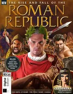 All About History Roman Republic - 4th Edition - 14 March 2024
