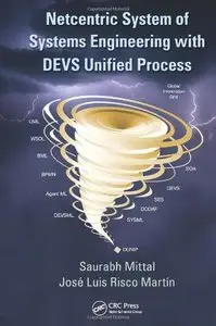 Netcentric System of Systems Engineering with DEVS Unified Process (repost)