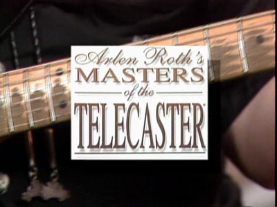 Arlen Roth - Masters of the Telecaster [repost]