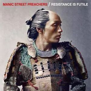 Manic Street Preachers - Resistance is Futile (Deluxe Edition) (2018) [Official Digital Download]