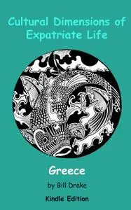 Cultural Dimensions of Expatriate Life in Greece