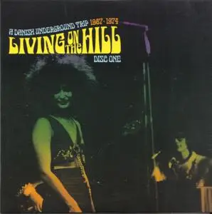 Various Artists - Living On The Hill - A Danish Underground Trip 1967-1974 (2020) {3CD Set, Esoteric Recordings ECLEC32733}