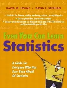 Even You Can Learn Statistics: A Guide for Everyone Who Has Ever Been Afraid of Statistics (repost)