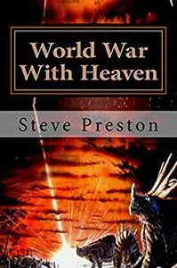 World War With Heaven