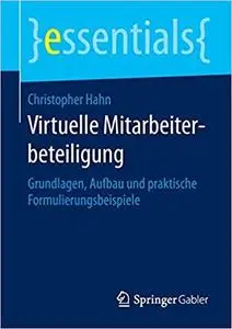 Virtuelle Mitarbeiterbeteiligung: Grundlagen, Aufbau und praktische Formulierungsbeispiele