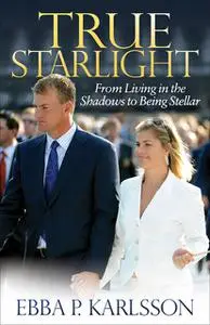 «True Starlight» by Ebba P. Karlsson