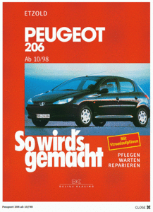  So wird's gemacht, Bd.121, Pfelegen - Warten - Repairen Peugeot 206 ab 1998 (55-135 PS)